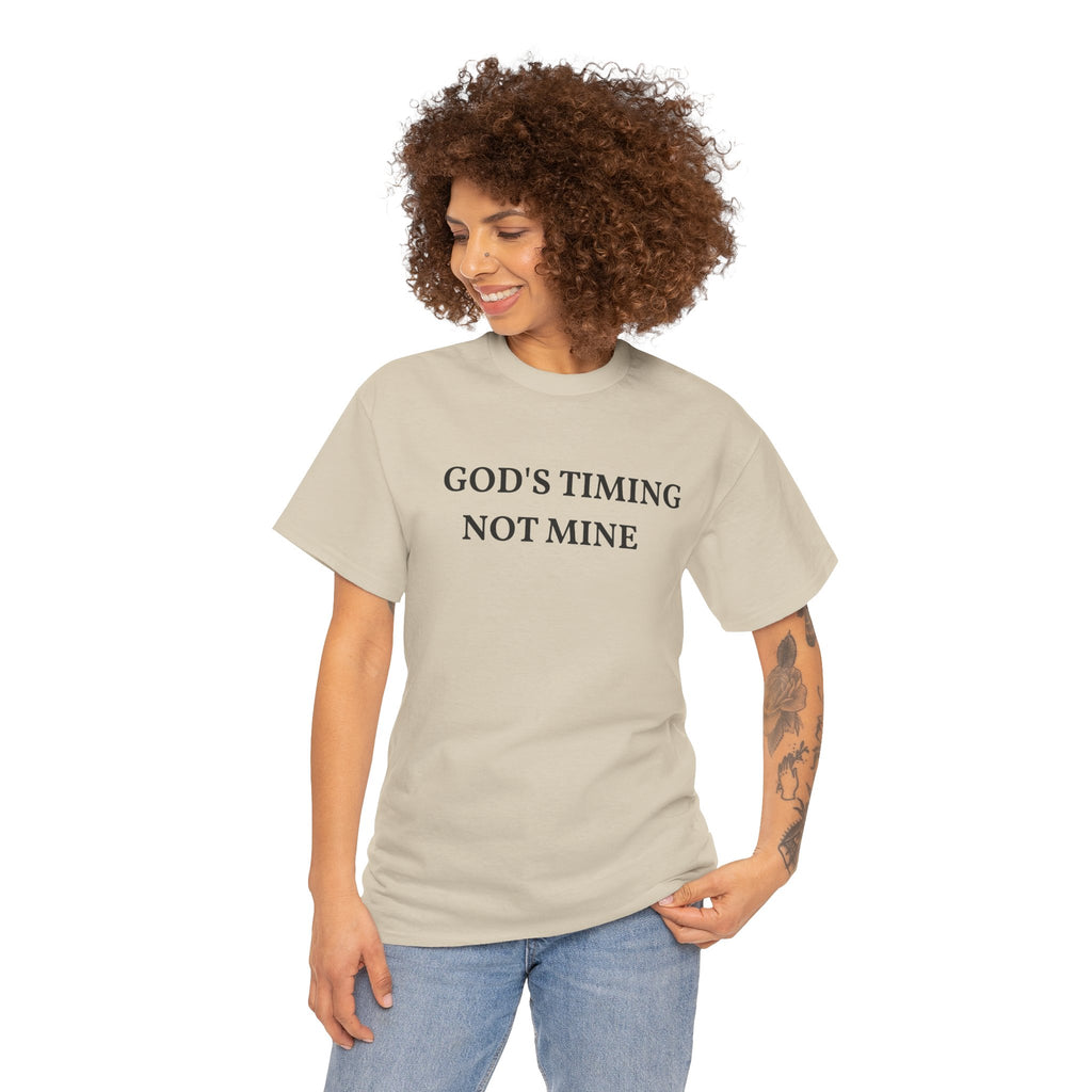 God's Timing, Not Mine T-Shirt