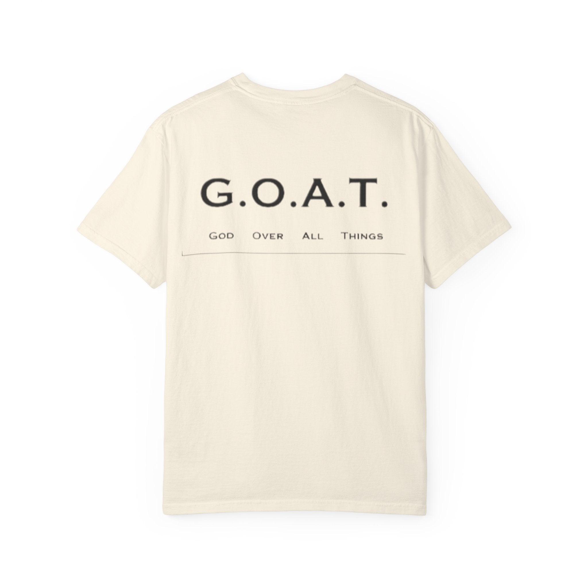 Drip 4 Jesus T-shirt - G.O.A.T - God over all things